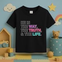 He Is The Way The Truth The Life Toddler T-Shirt thumb 3