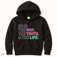 He Is The Way The Truth The Life Kids Hoodie thumb 0