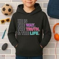 He Is The Way The Truth The Life Kids Hoodie thumb 2