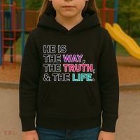 He Is The Way The Truth The Life Kids Hoodie thumb 3