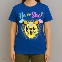 He or She? Uncle to Bee T-Shirt thumb 4