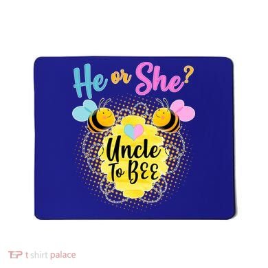 He or She? Uncle to Bee Mousepad
