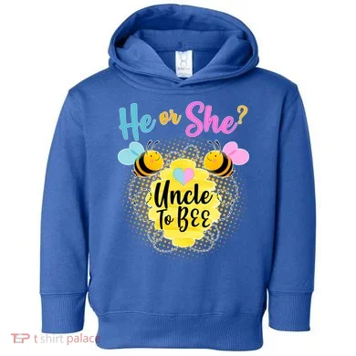 He or She? Uncle to Bee Toddler Hoodie