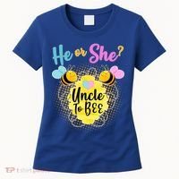 He or She? Uncle to Bee Women's T-Shirt thumb 0
