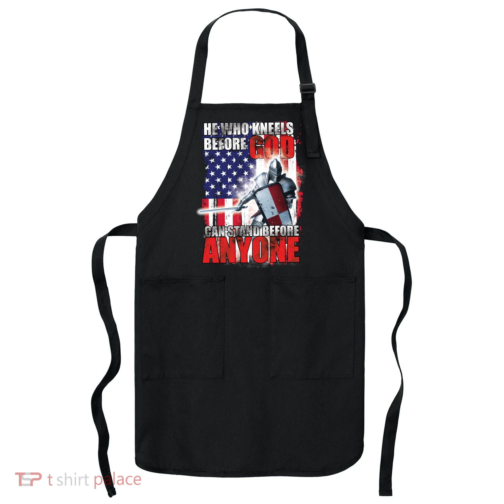 He Who Kneels Before God Can Stan Before Anyone Apron
