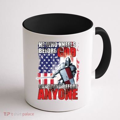 He Who Kneels Before God Can Stan Before Anyone Coffee Mug back