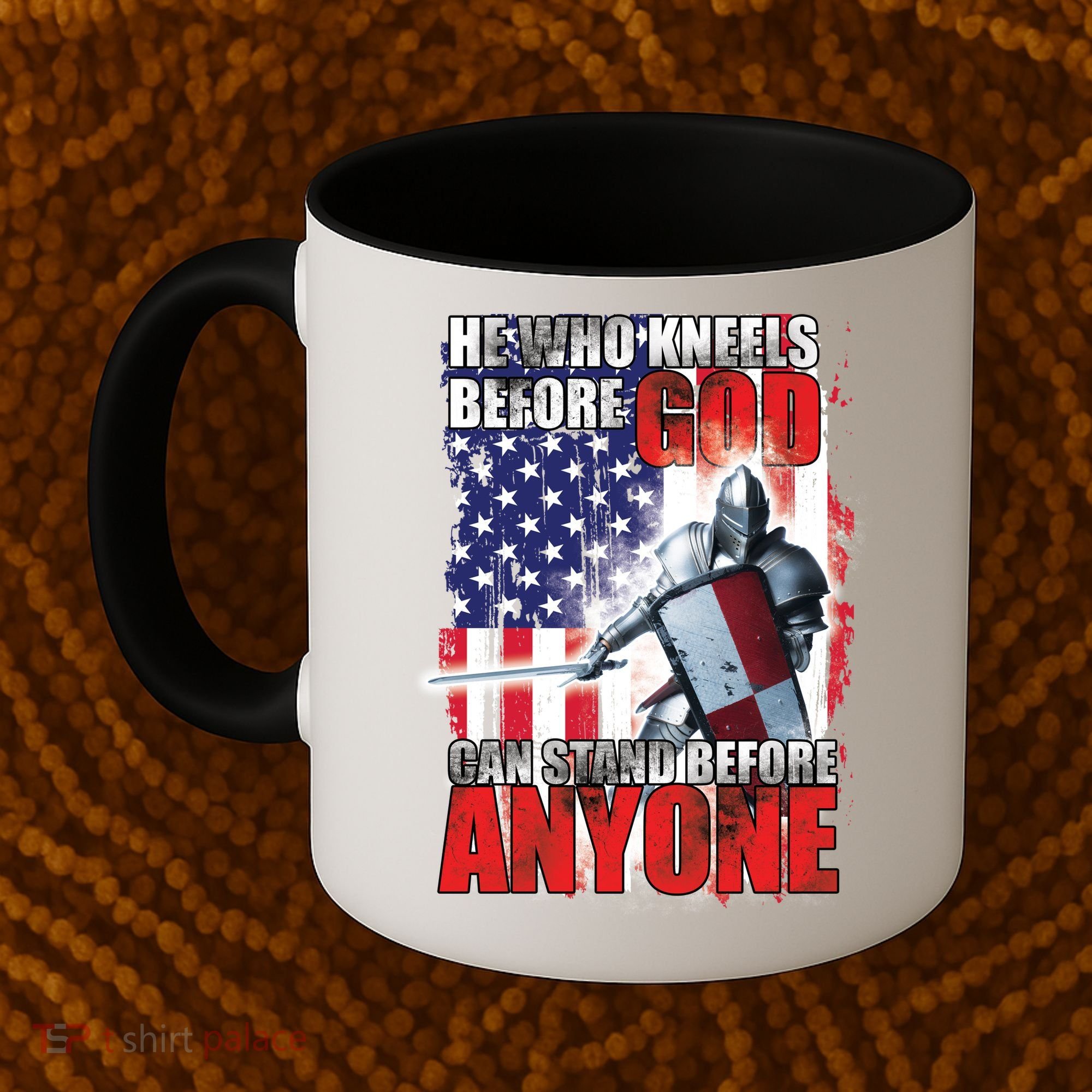 He Who Kneels Before God Can Stan Before Anyone Coffee Mug