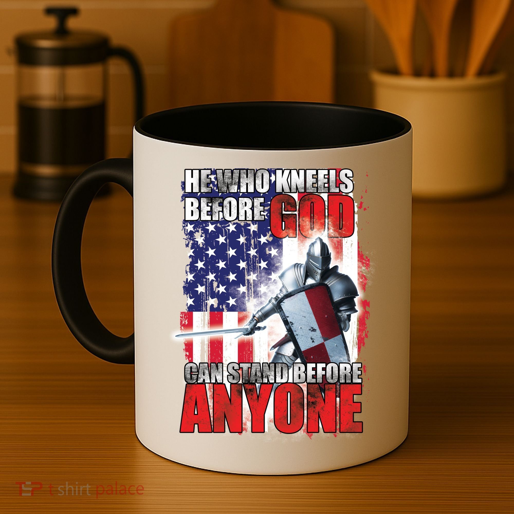 He Who Kneels Before God Can Stan Before Anyone Coffee Mug