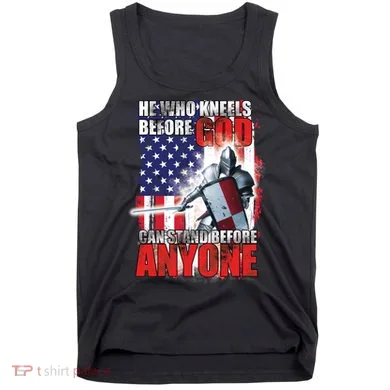 He Who Kneels Before God Can Stan Before Anyone Tank Top
