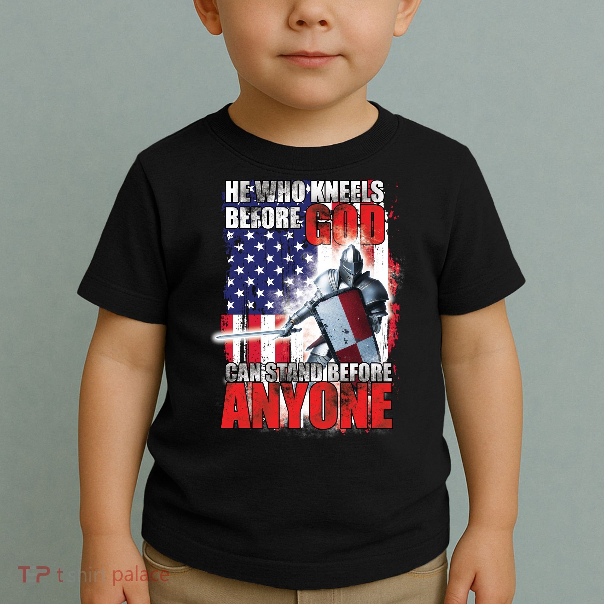 He Who Kneels Before God Can Stan Before Anyone Toddler T-Shirt