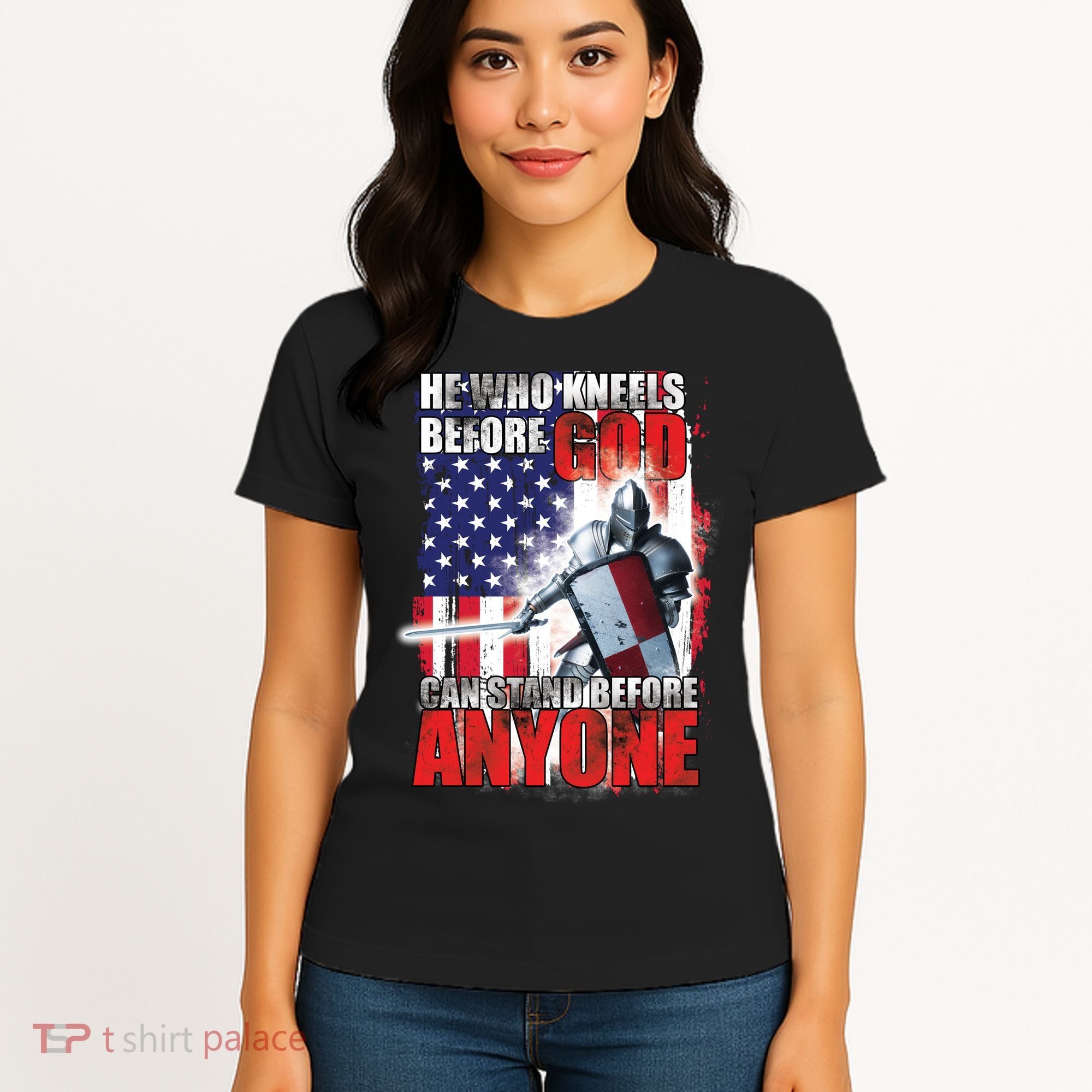 He Who Kneels Before God Can Stan Before Anyone Women's T-Shirt