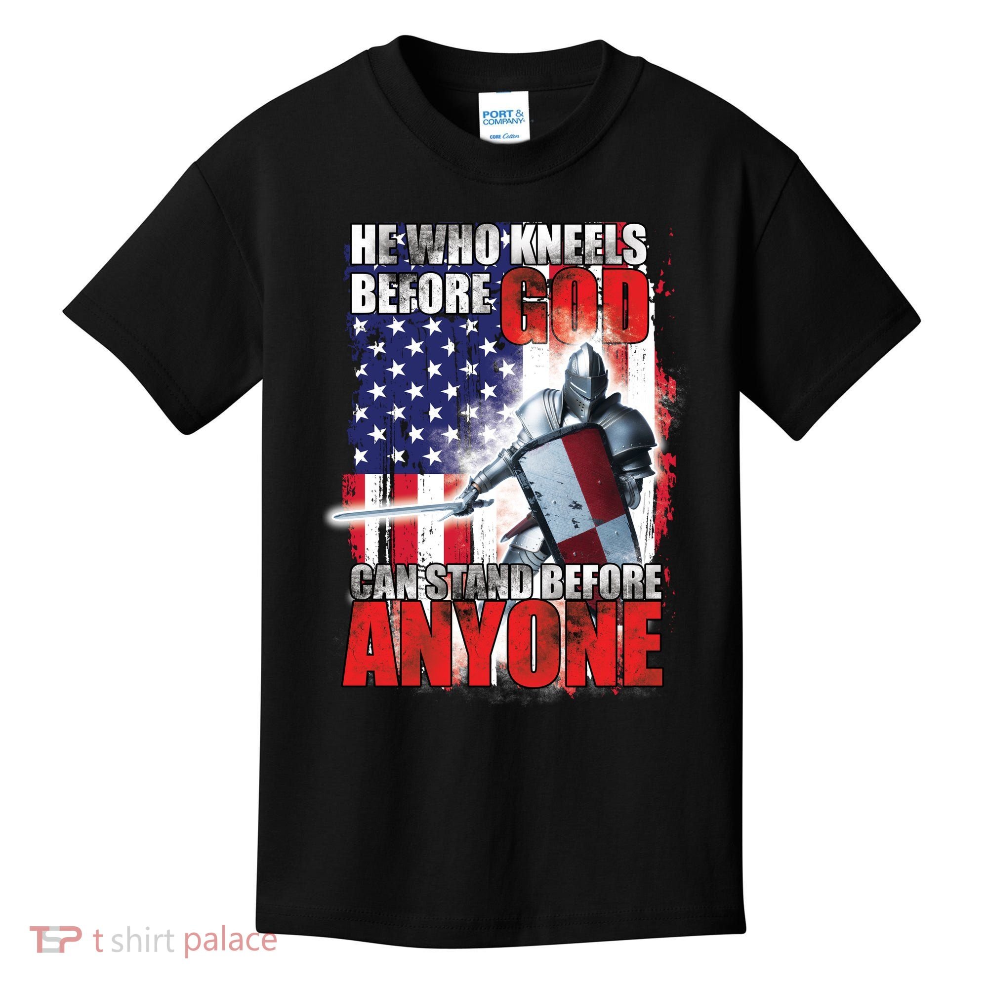 He Who Kneels Before God Can Stan Before Anyone Kids T-Shirt