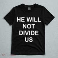 He Will Not Divide US Anti Trump Protest T-Shirt thumb 5