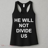 He Will Not Divide US Anti Trump Protest Women's Tank Top thumb 3
