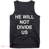 He Will Not Divide US Anti Trump Protest Tank Top thumb 0