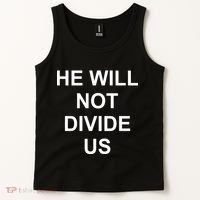 He Will Not Divide US Anti Trump Protest Tank Top thumb 2
