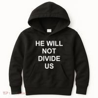 He Will Not Divide US Anti Trump Protest Kids Hoodie thumb 0