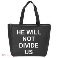 He Will Not Divide US Anti Trump Protest Tote Bag thumb 0