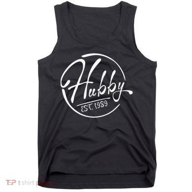 Hubby Established 1989 Wedding Anniversary Celebration Tank Top