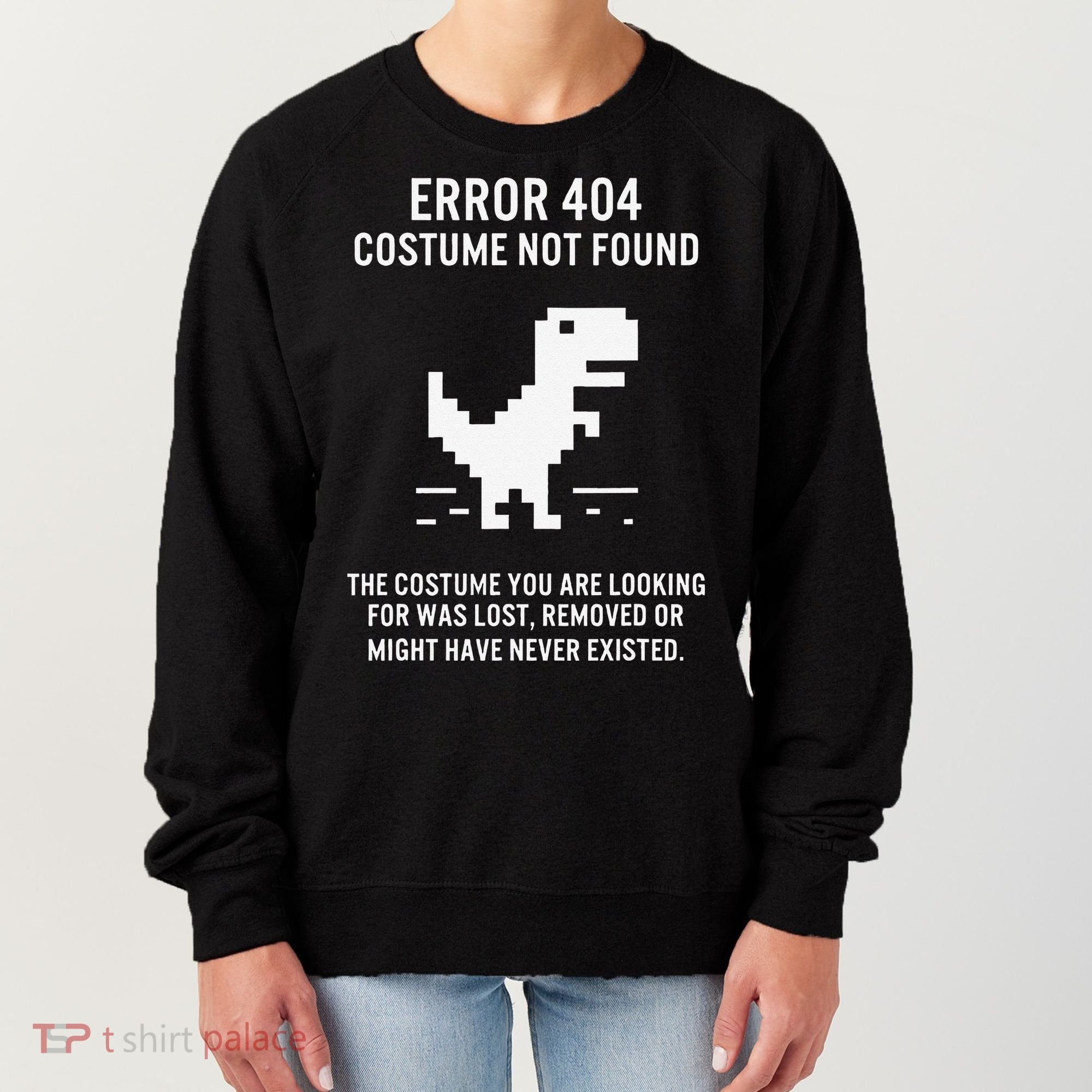 Halloween Error 404 Costume Not Found Coding Programmer Geek Women's Sweatshirt