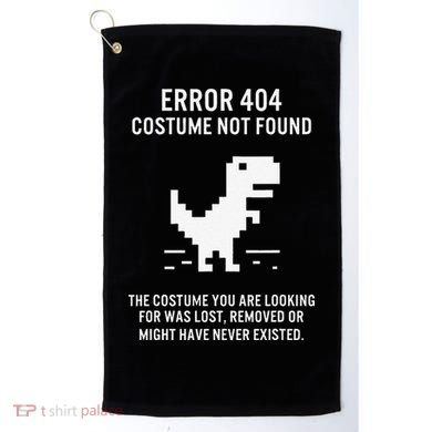 Halloween Error 404 Costume Not Found Coding Programmer Geek Golf Towel