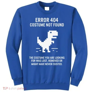 Halloween Error 404 Costume Not Found Coding Programmer Geek Sweatshirt