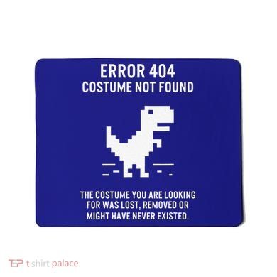 Halloween Error 404 Costume Not Found Coding Programmer Geek Mousepad