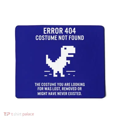 Halloween Error 404 Costume Not Found Coding Programmer Geek Mousepad
