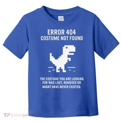 Halloween Error 404 Costume Not Found Coding Programmer Geek Toddler T-Shirt