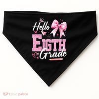 Hello Eight 8th Grade Of School Coquette Teacher USA-Made Doggie Bandana thumb 0