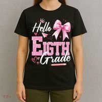 Hello Eight 8th Grade Of School Coquette Teacher T-Shirt thumb 4