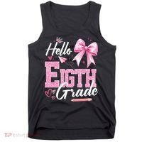 Hello Eight 8th Grade Of School Coquette Teacher Tank Top thumb 0