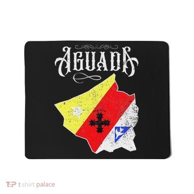 Hecho En Aguada Camisas De Puerto Rico Mousepad