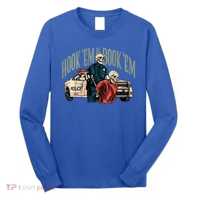 Hook Em And Book Em Long Sleeve Shirt