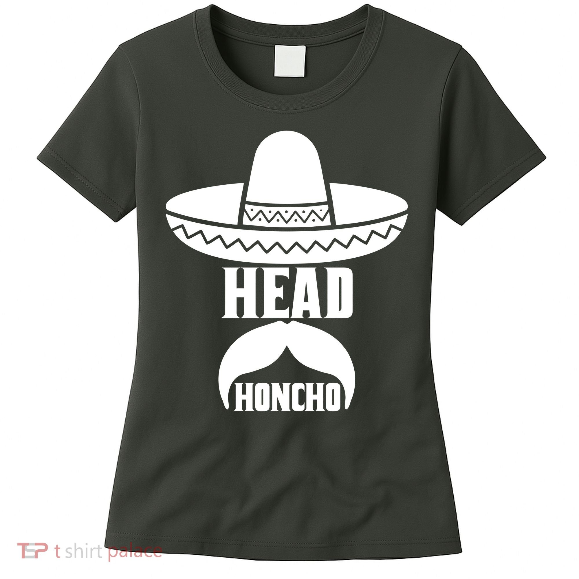 Head Honcho Sombrero Moustache Funny Cinco De Mayo Women's T-Shirt