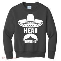 Head Honcho Sombrero Moustache Funny Cinco De Mayo Kids Sweatshirt thumb 0