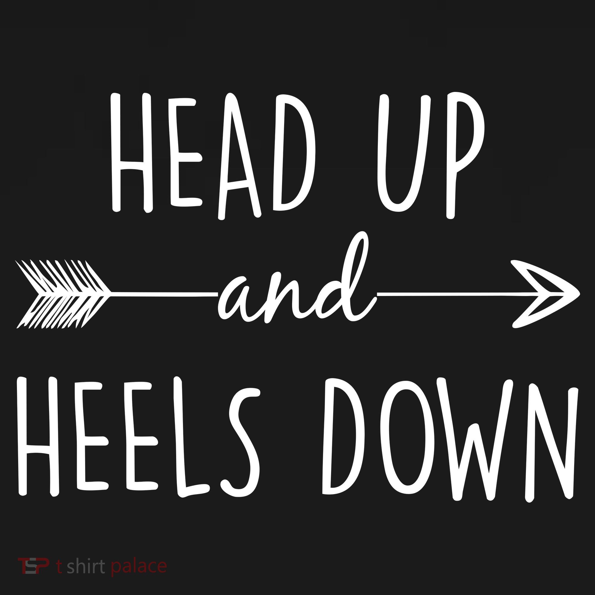 Head Up And Heels Down Backpack