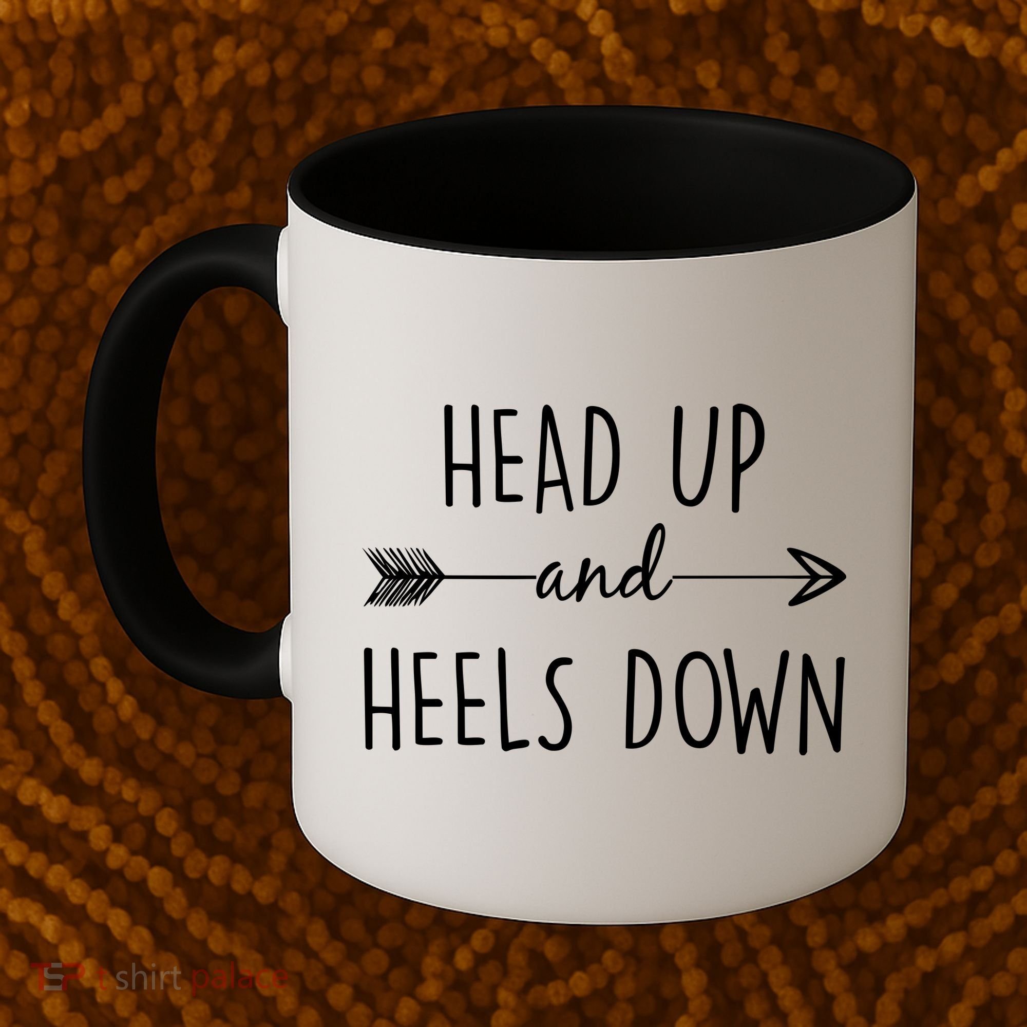 Head Up And Heels Down Coffee Mug
