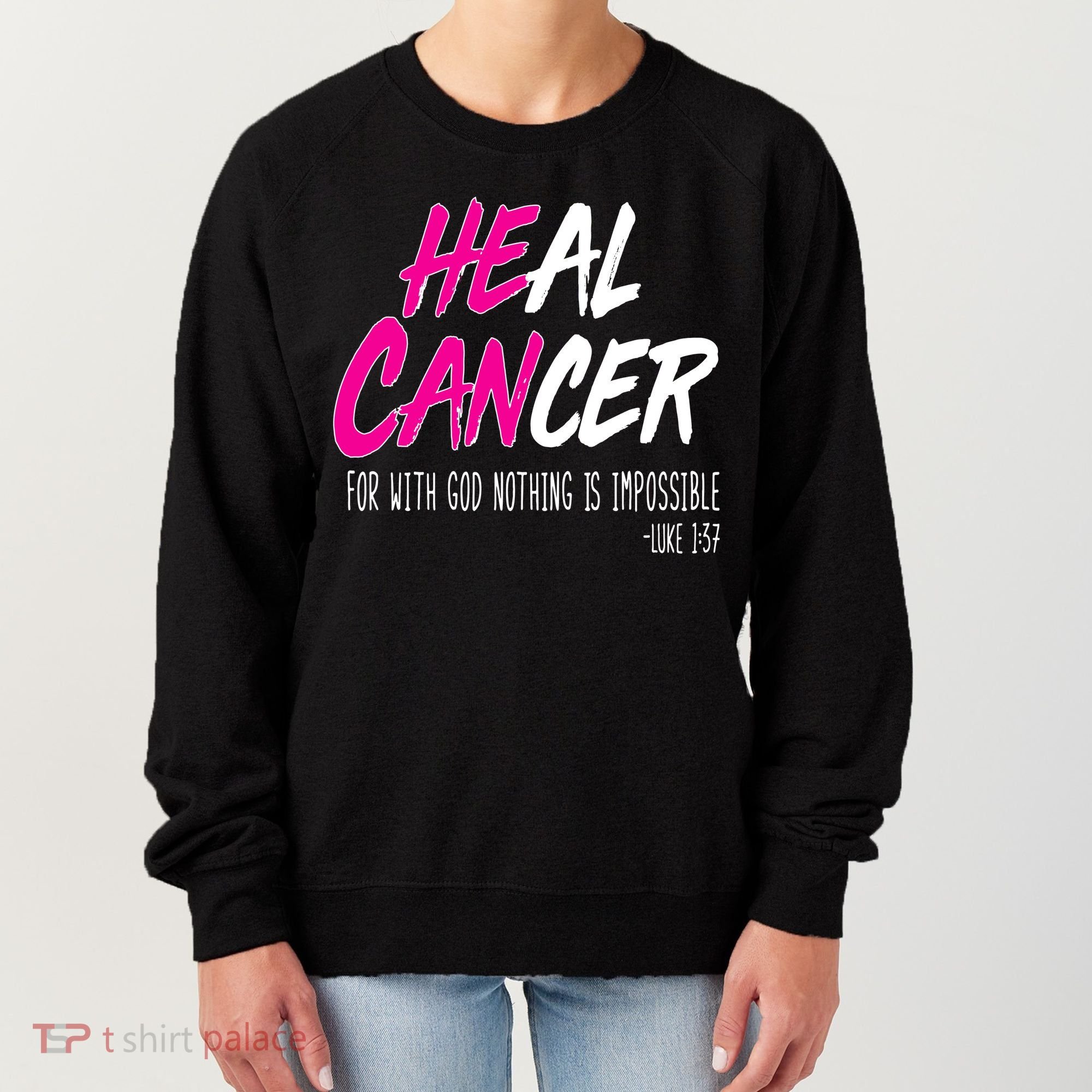 Heal Breast Cancer With God Women's Sweatshirt