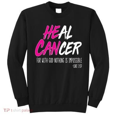 Heal Breast Cancer With God Sweatshirt