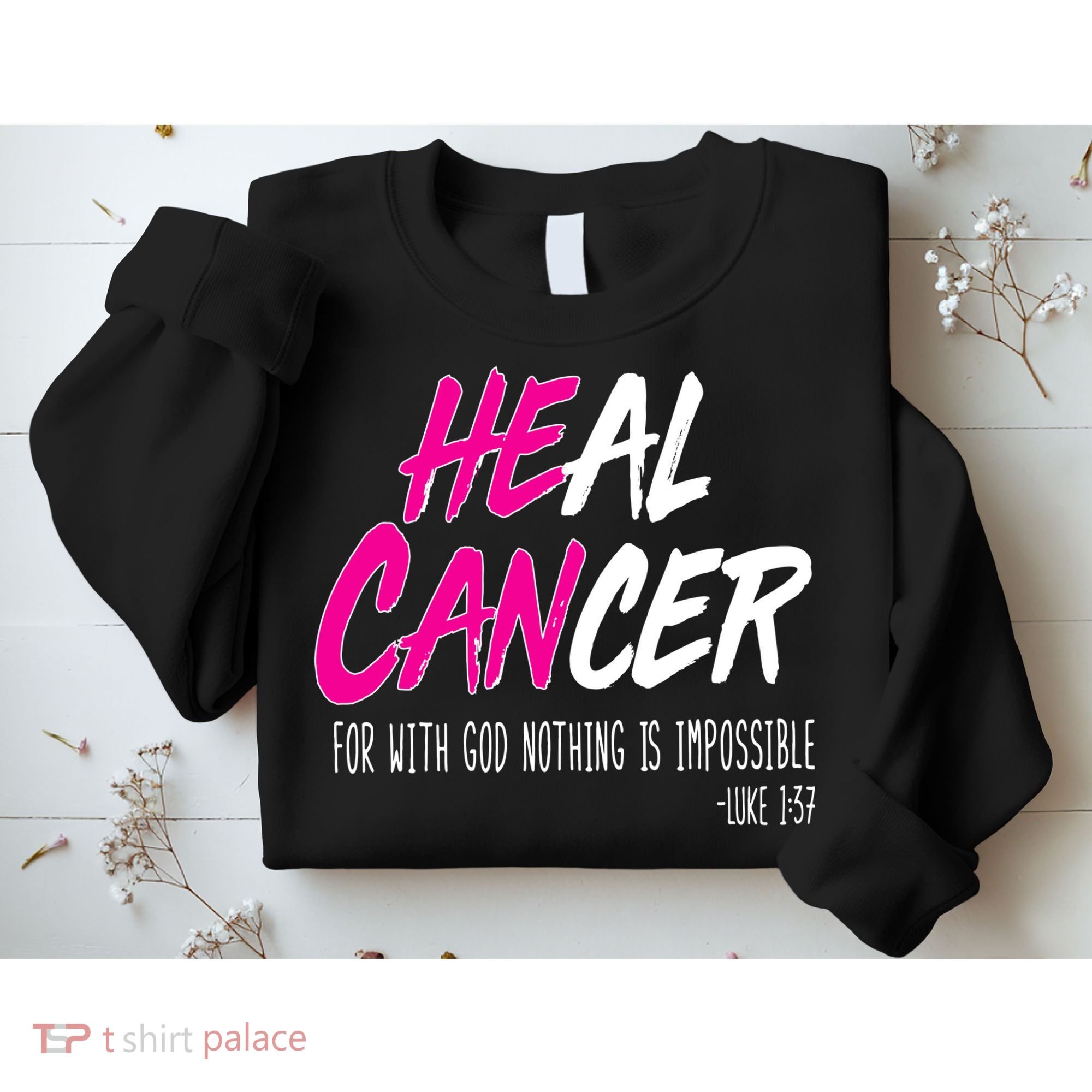 Heal Breast Cancer With God Sweatshirt