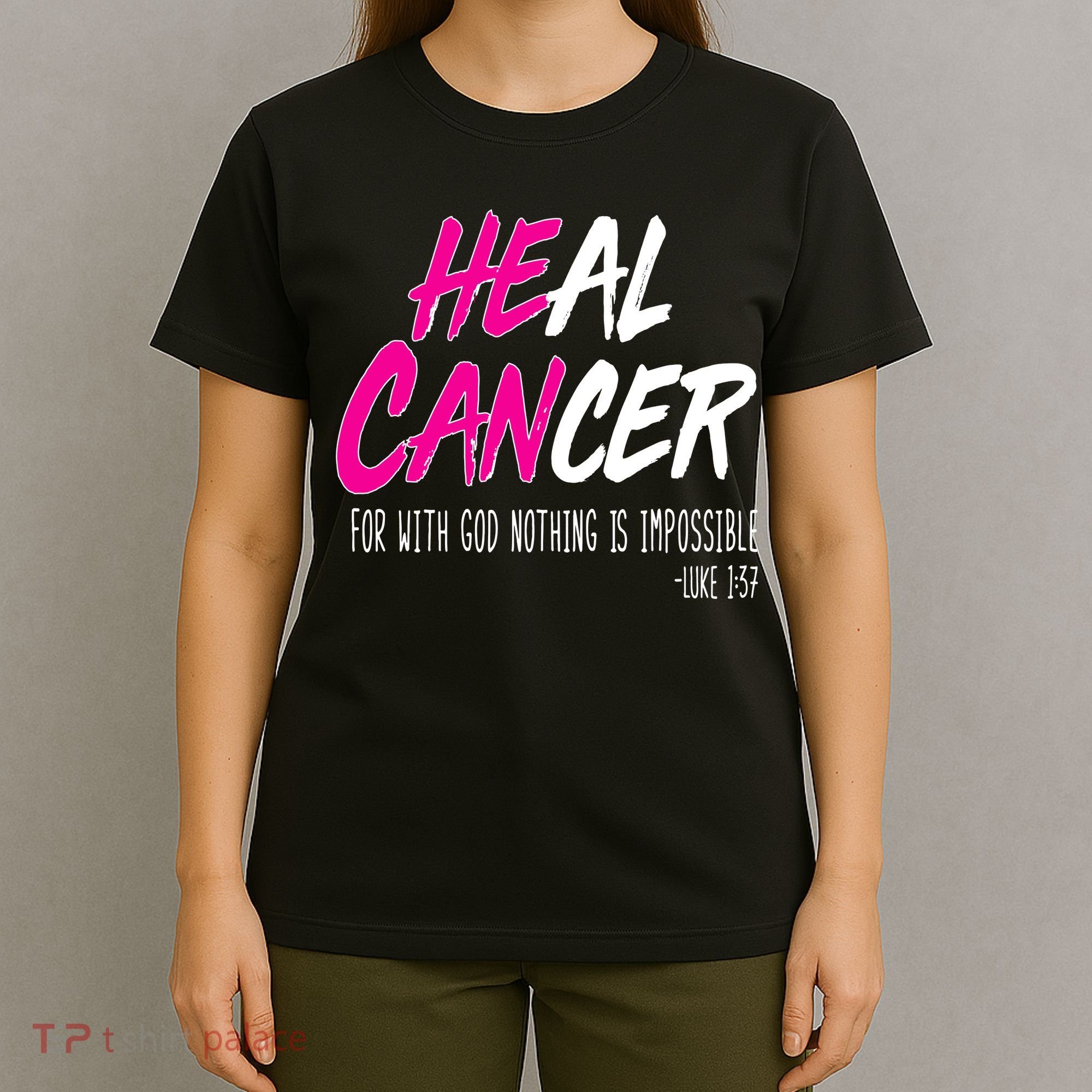 Heal Breast Cancer With God T-Shirt