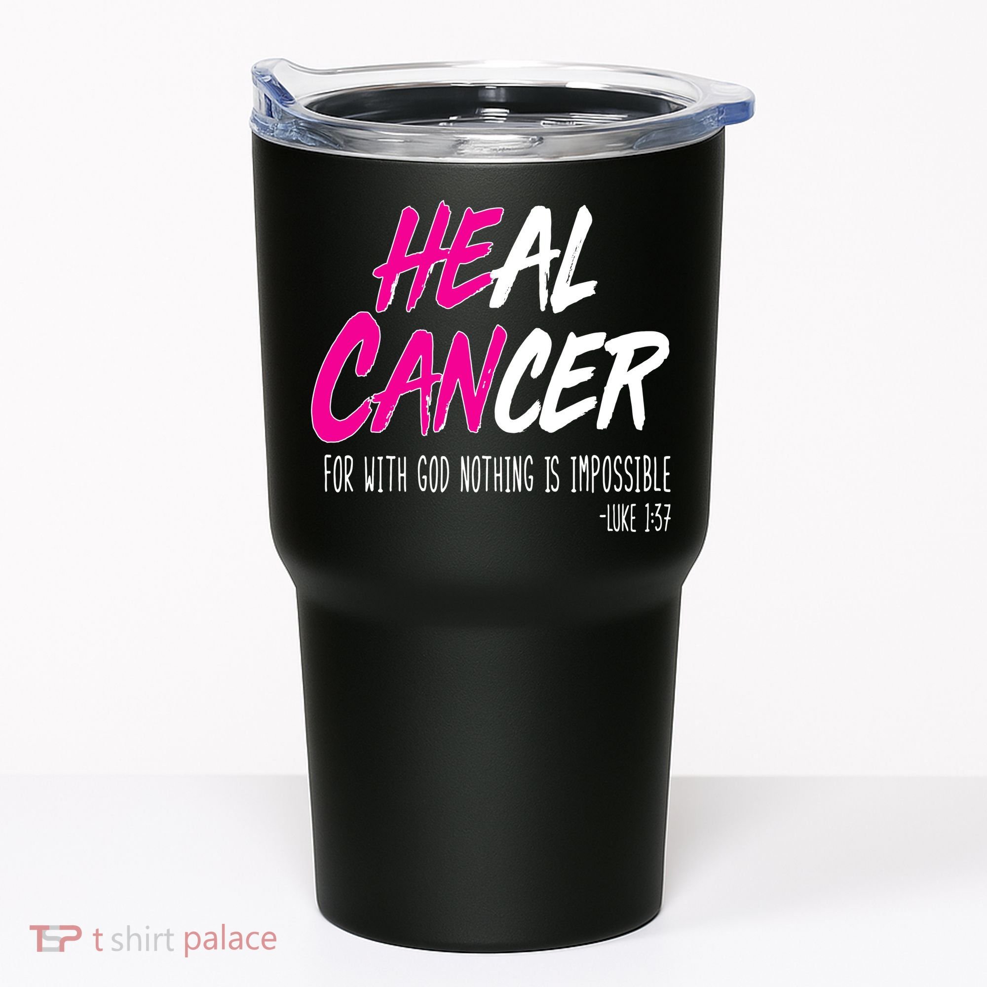 Heal Breast Cancer With God Tumbler