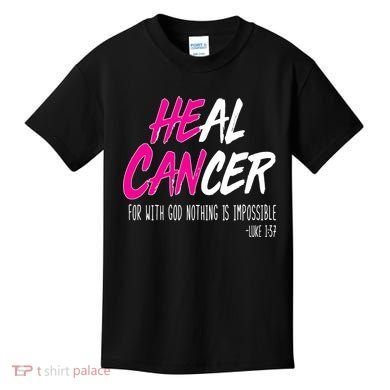Heal Breast Cancer With God Kids T-Shirt