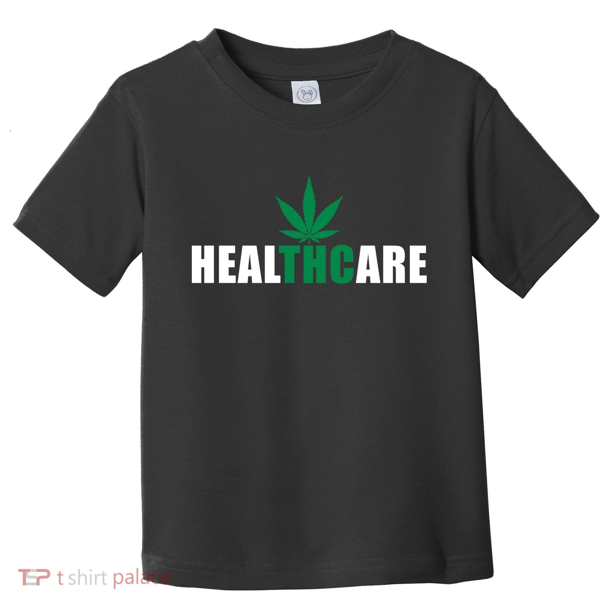Healthcare Medical Marijuana Weed Toddler T-Shirt