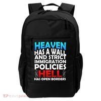 Heaven Has A Wall Hell Has Open Borders Backpack thumb 0