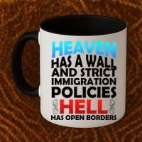Heaven Has A Wall Hell Has Open Borders Coffee Mug thumb 2