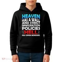 Heaven Has A Wall Hell Has Open Borders Kids Hoodie thumb 4