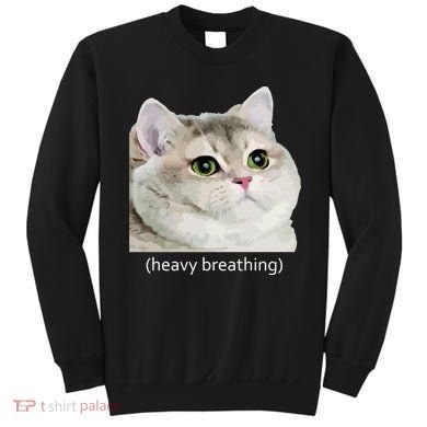 Heavy Breathing Cat Sweatshirt