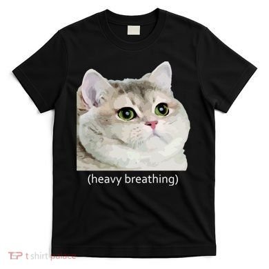 Heavy Breathing Cat T-Shirt